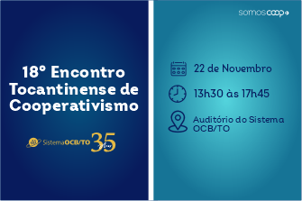 18º Encontro Tocantinense de Cooperativismo
