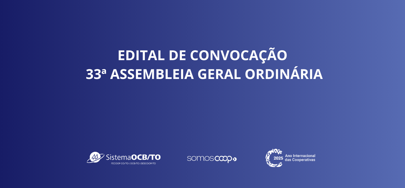 Edital De Convocação – 33ª Assembleia Geral Ordinária