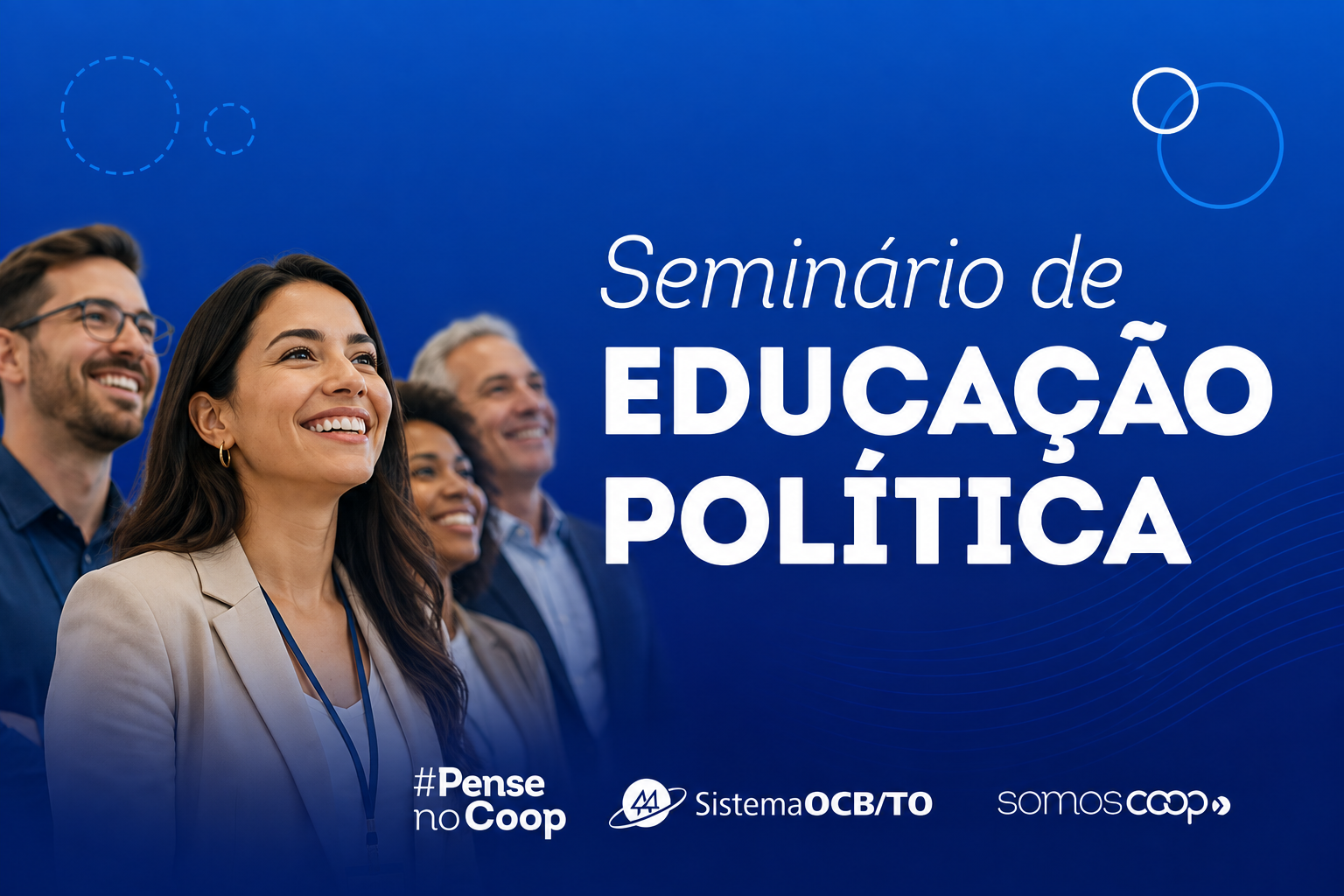 Sistema OCB/TO promove Seminário de Educação Política e fortalece a representatividade do cooperativismo 