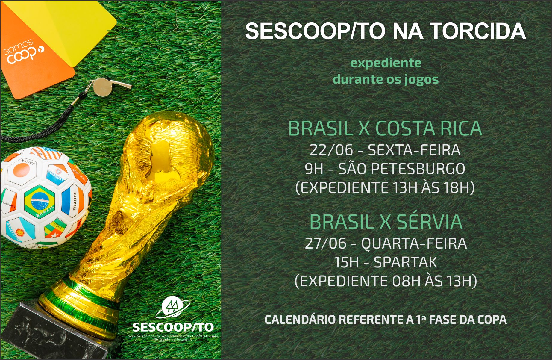 Confira o expediente do Sistema OCB/TO durante os jogos da copa!