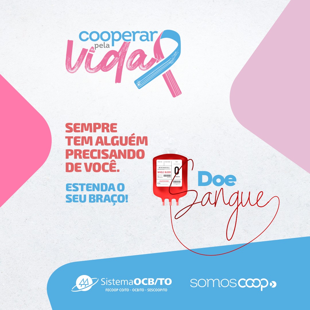 Cooperativas do Tocantins se unem em prol da doação de sangue entre os dias 24 e 26 de novembro
