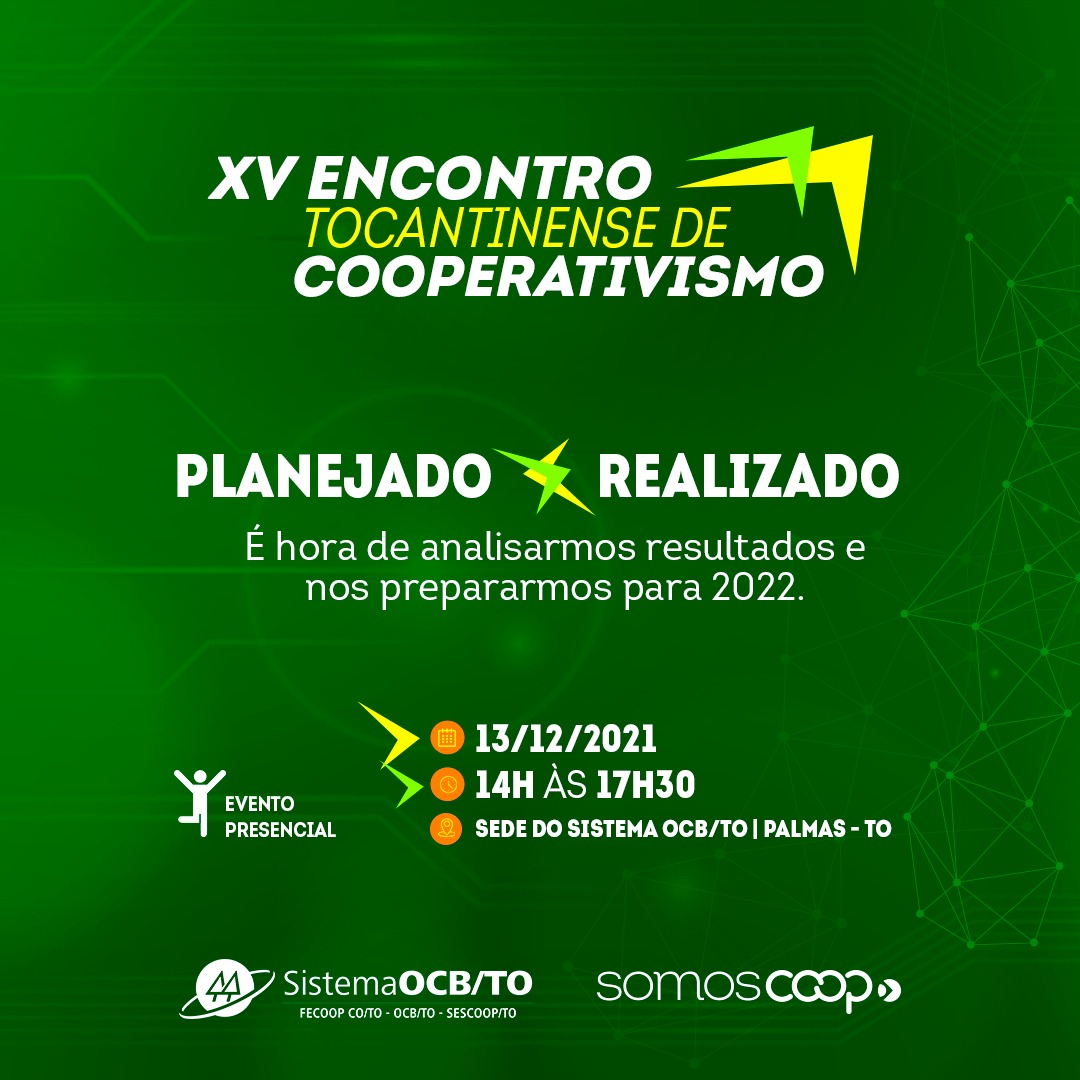 XV Encontro Tocantinense de Cooperativismo discutirá os desafios e oportunidades para as cooperativas em 2022